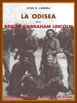 cover image of La odisea de la Brigada Abraham Lincoln